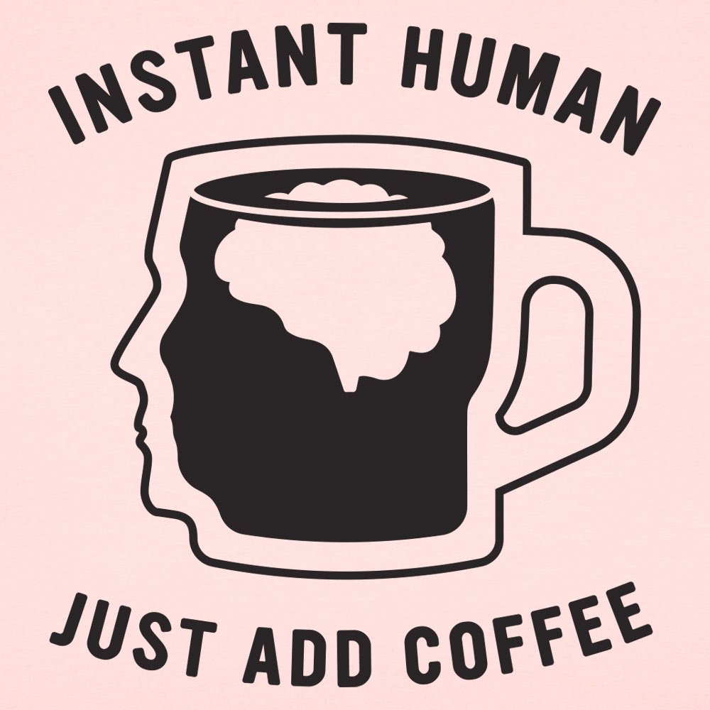 Just Add Coffee - 6DollarShirts
