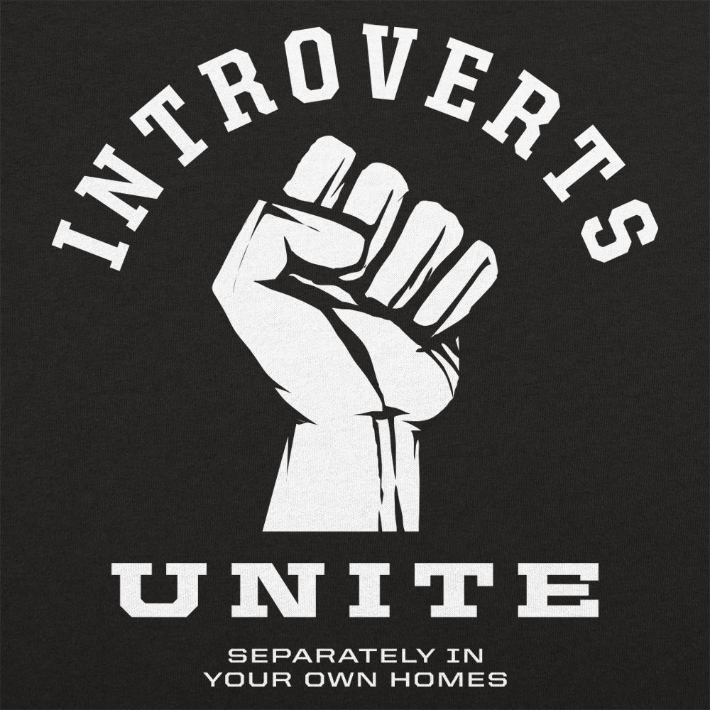 Introverts Unite - 6DollarShirts