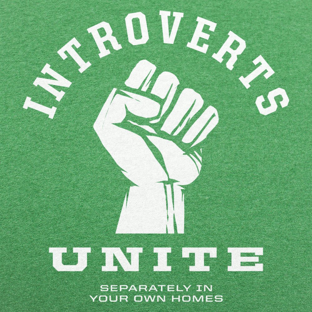 Introverts Unite - 6DollarShirts