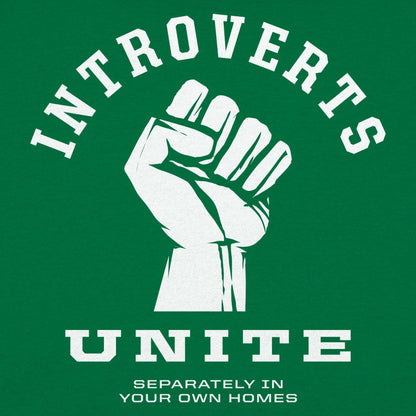 Introverts Unite - 6DollarShirts