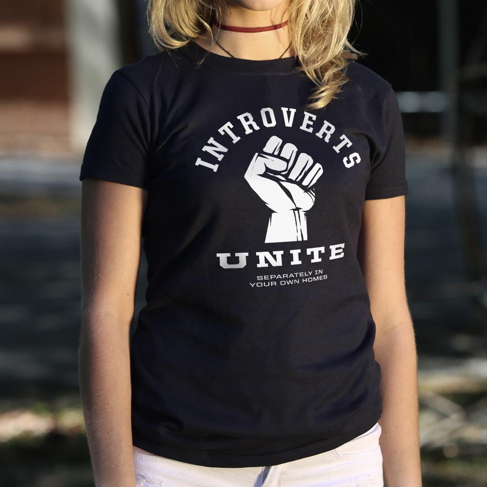 Introverts Unite - 6DollarShirts