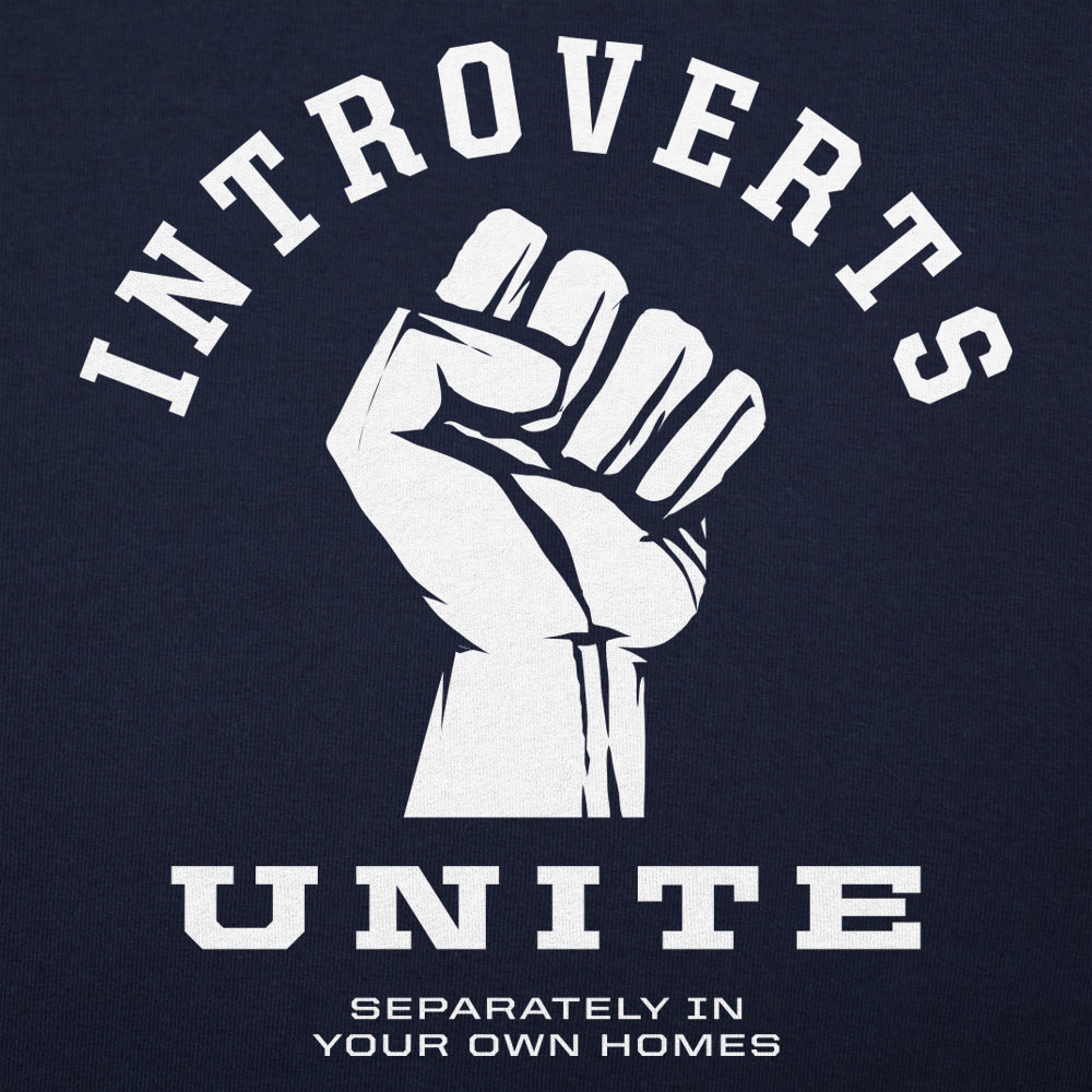 Introverts Unite - 6DollarShirts