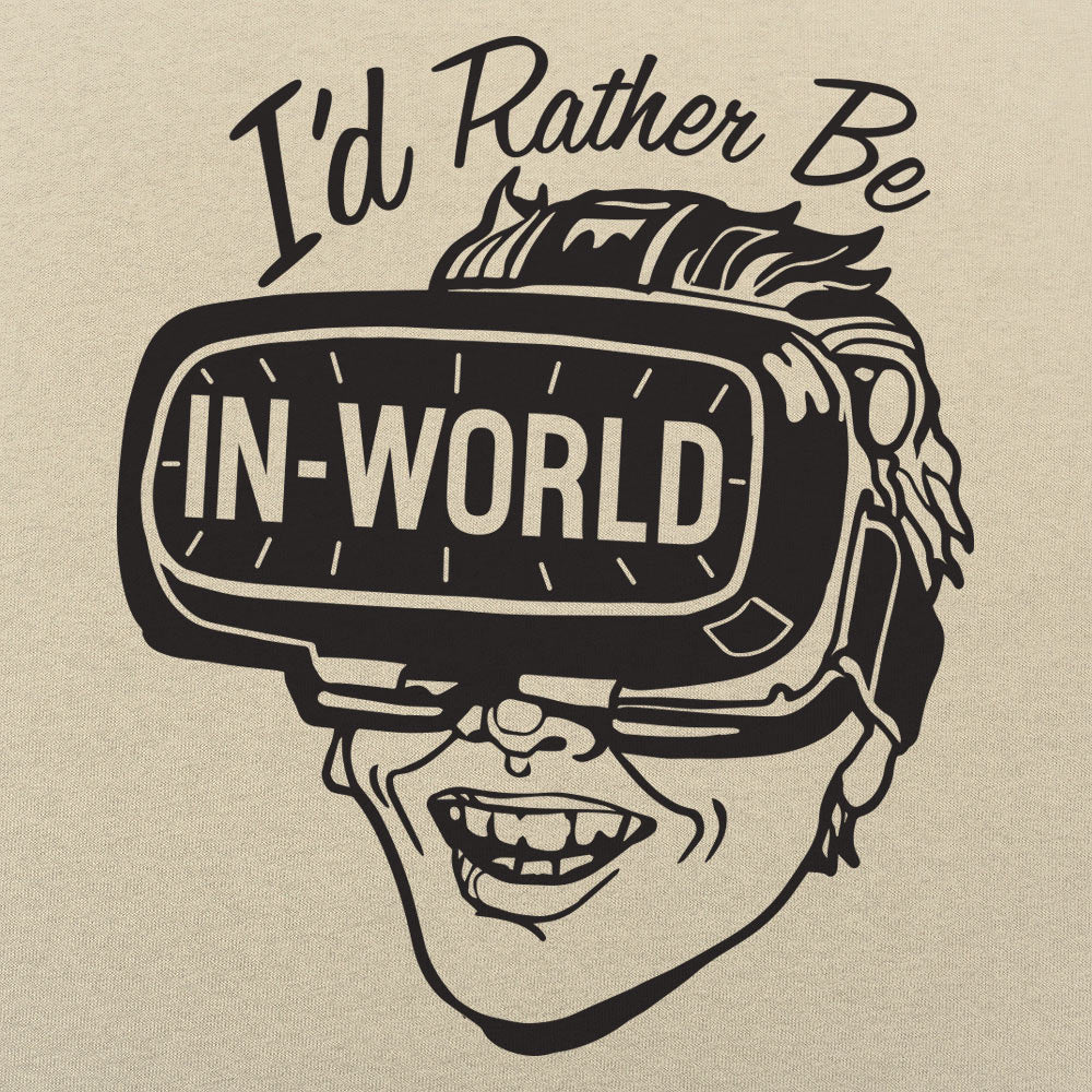 I'd Rather Be In - World - 6DollarShirts