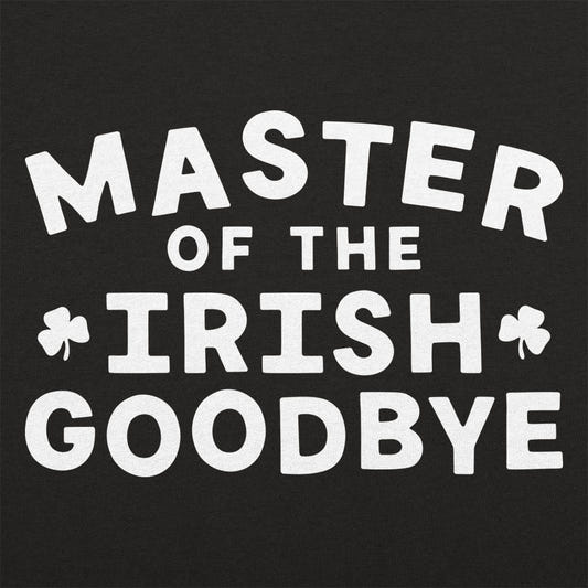 Master of the Irish Goodbye graphic tee design