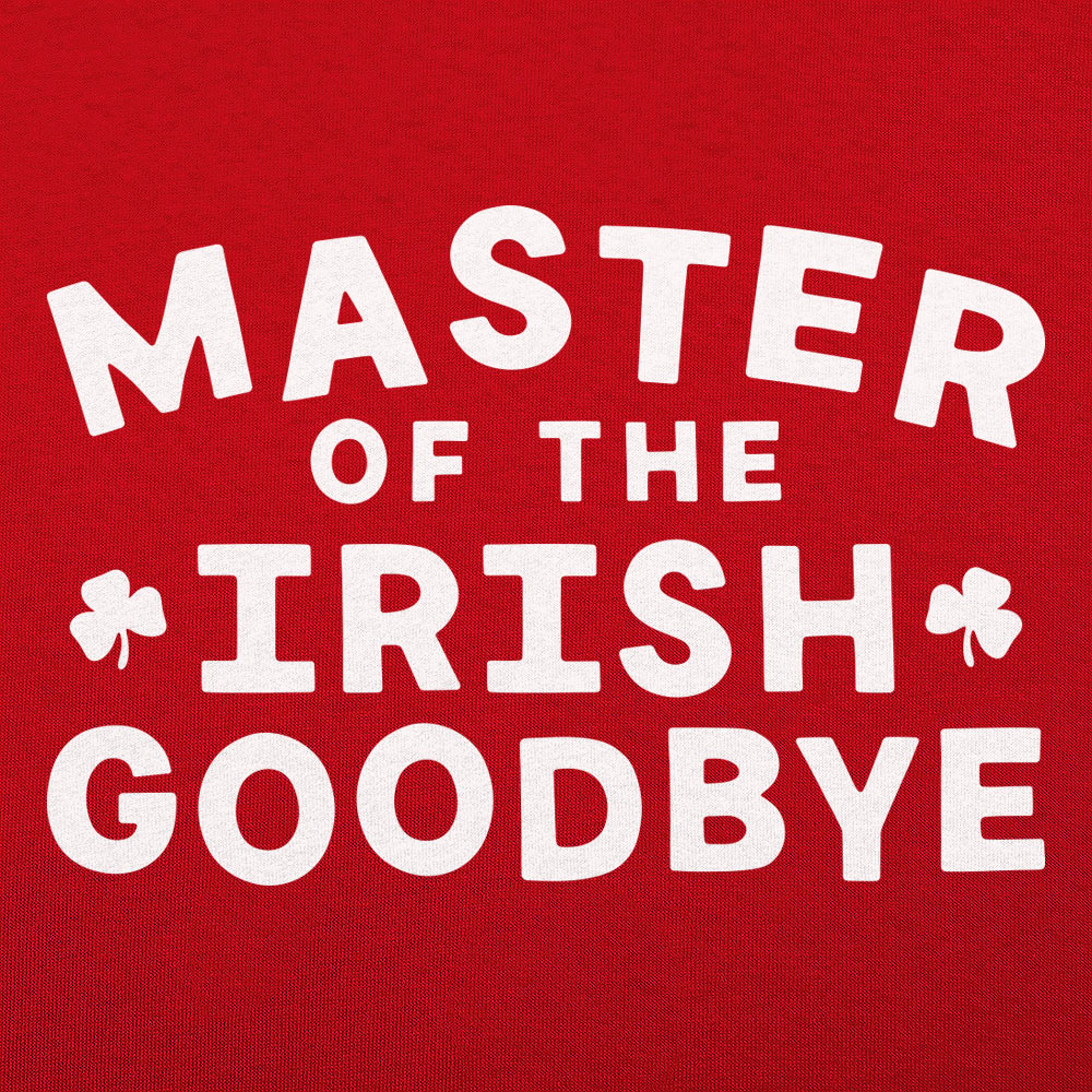 Irish Goodbye