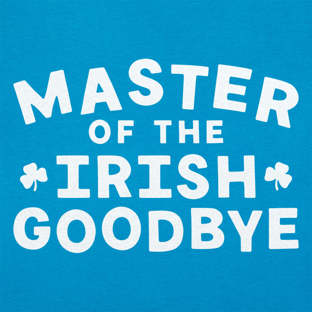 Irish Goodbye