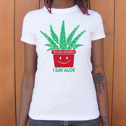 I Say Aloe - 6DollarShirts