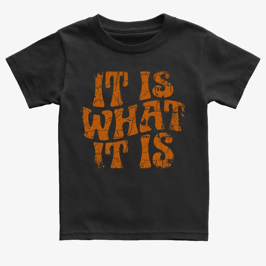 It Is What It Is-Kids T-Shirt-Black