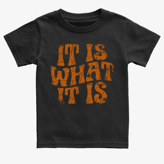 It Is What It Is-Kids T-Shirt-Black