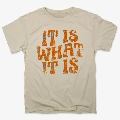 It Is What It Is-Men's T-Shirt-Sand