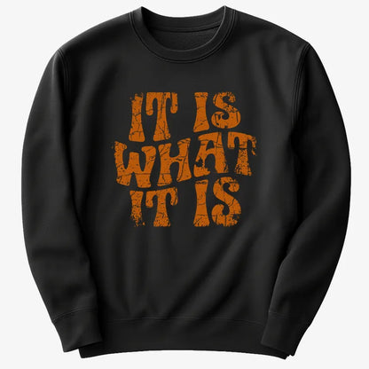 It Is What It Is-Sweater-Black