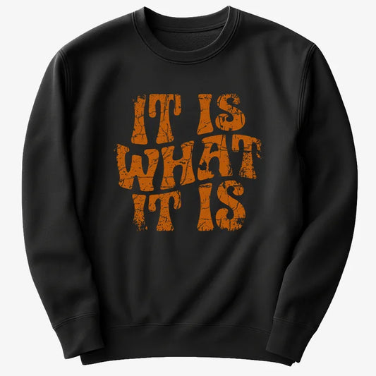 It Is What It Is-Sweater-Black