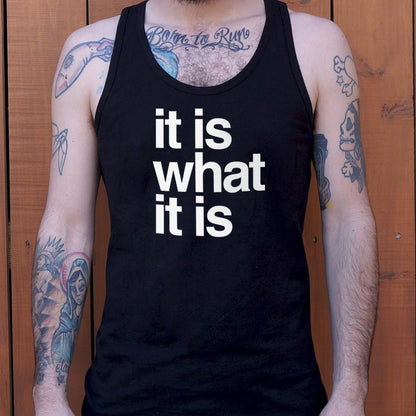 It Is What It Is - 6DollarShirts