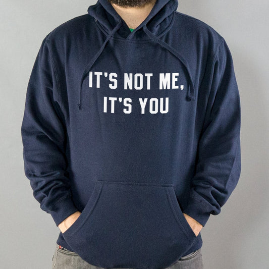 It's Not Me - 6DollarShirts