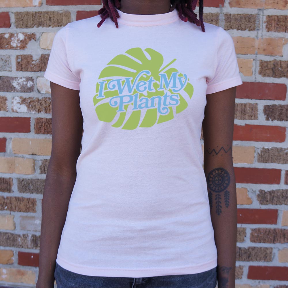 I Wet My Plants - 6DollarShirts