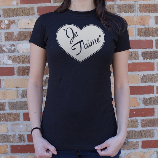 Je T'aime - 6DollarShirts