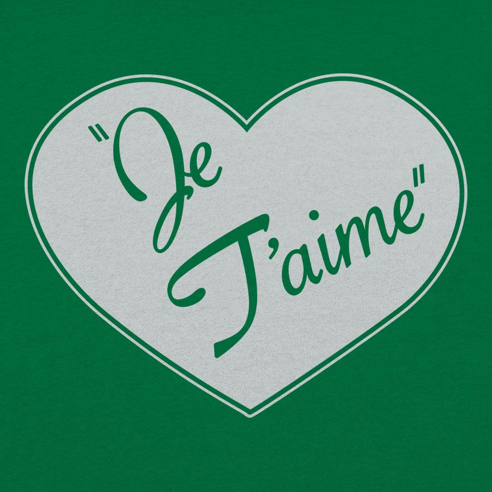 Je T'aime - 6DollarShirts