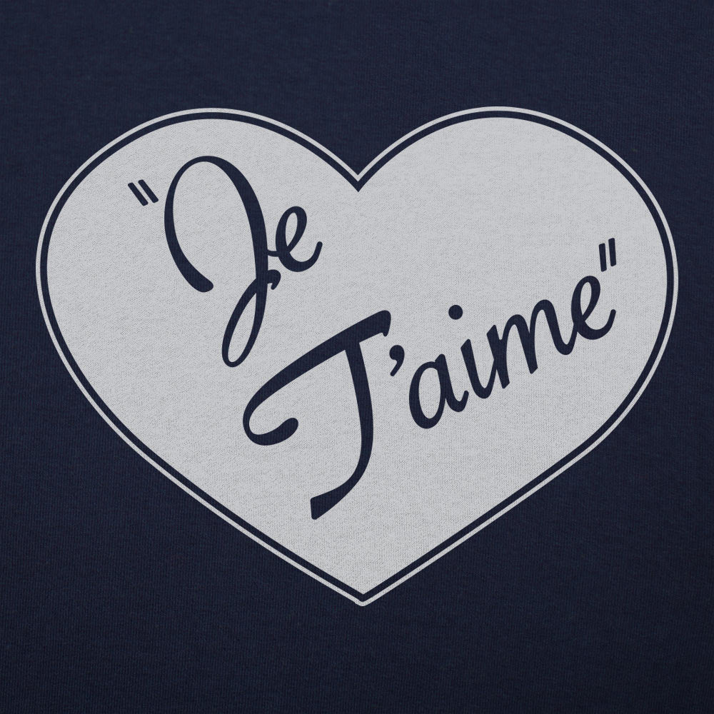 Je T'aime - 6DollarShirts