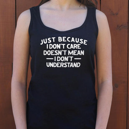 Just Because I Don't Care - 6DollarShirts
