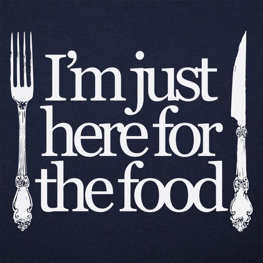 Just Here For The Food - Fork and Knife Design graphic tee design