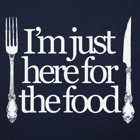 Just Here For The Food