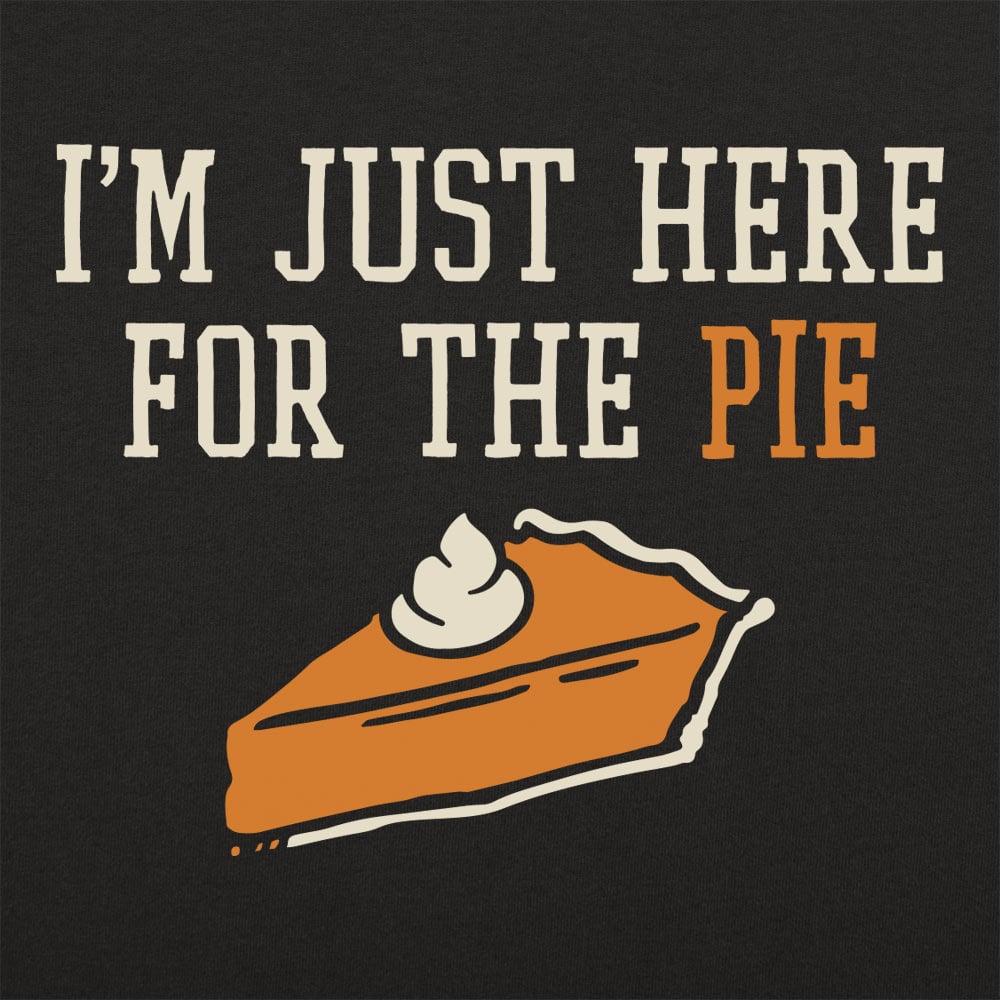 Here For The Pie