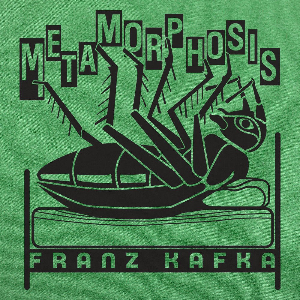 Kafka Metamorphosis - 6DollarShirts