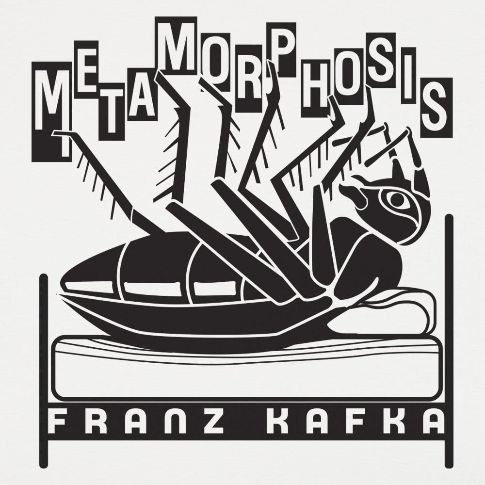 Kafka Metamorphosis - 6DollarShirts