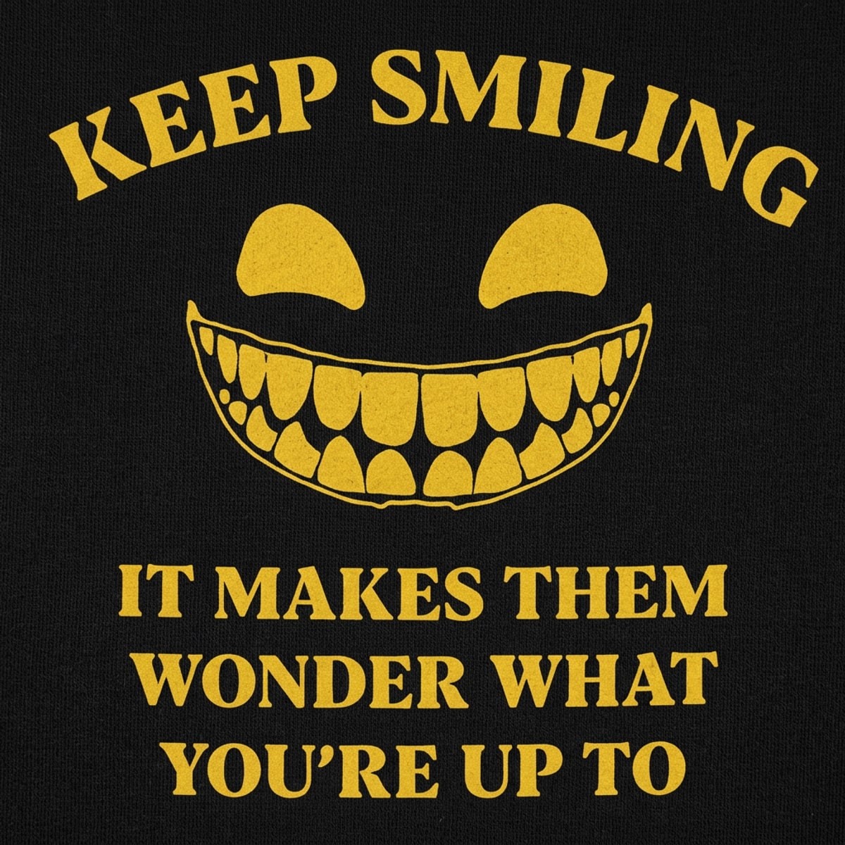 Keep Smiling Creepy Grinning Face detail