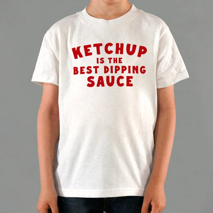 Ketchup is the Best Dipping Sauce