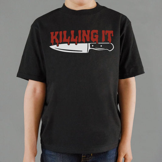 Killing It - 6DollarShirts