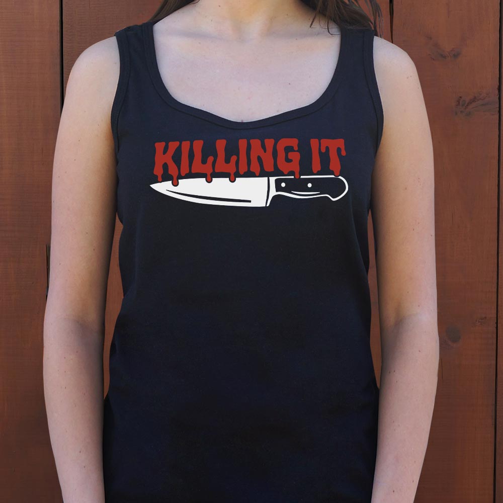 Killing It - 6DollarShirts