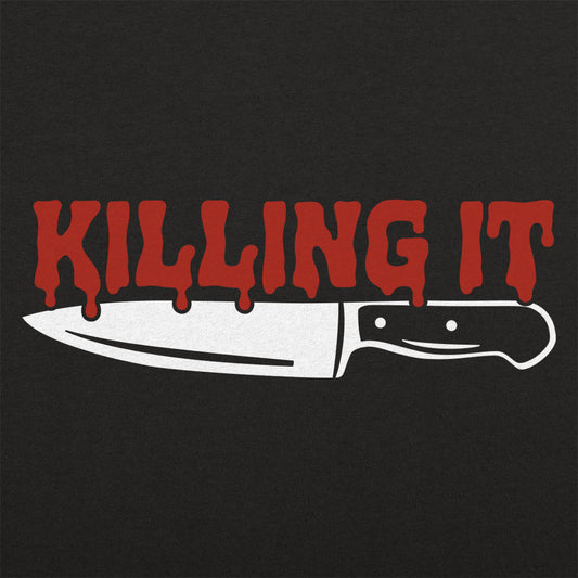 Killing It - 6DollarShirts