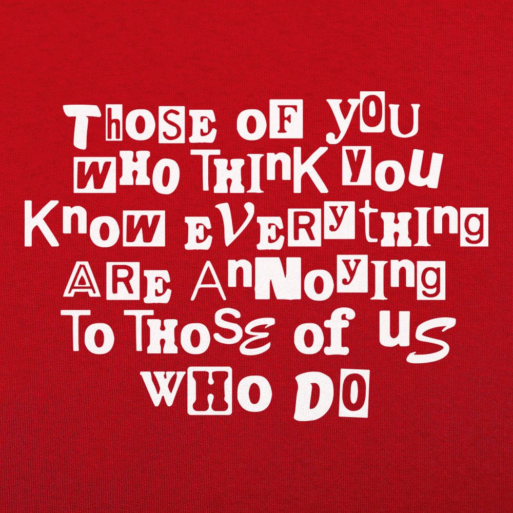 Know Everything - 6DollarShirts