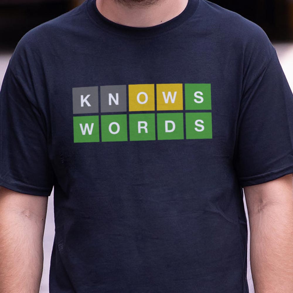 Knows Words - 6DollarShirts