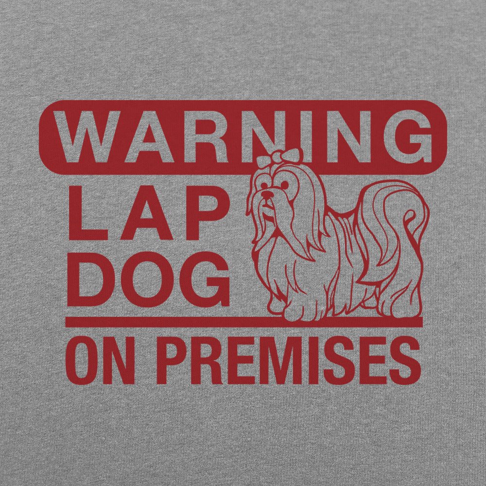 Lap Dog Warning - 6DollarShirts
