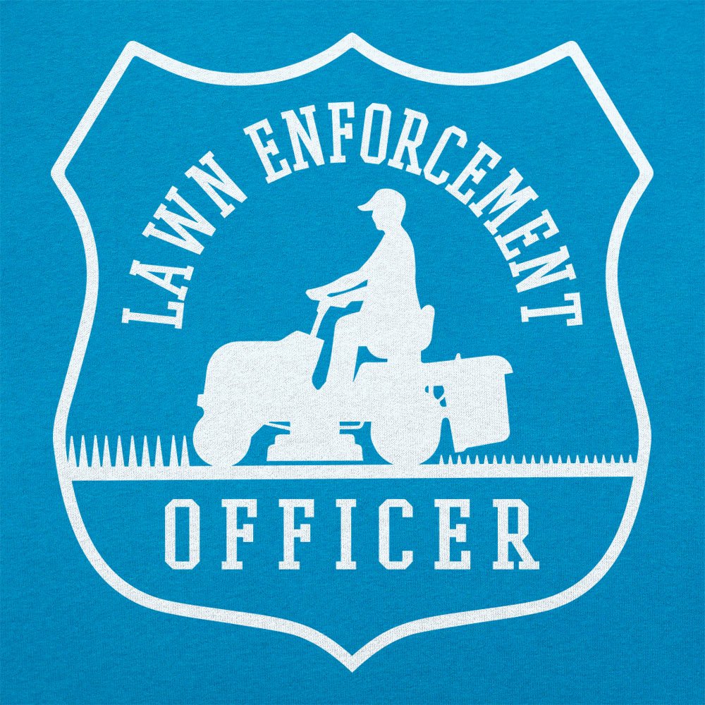 Lawn Enforcement - 6DollarShirts