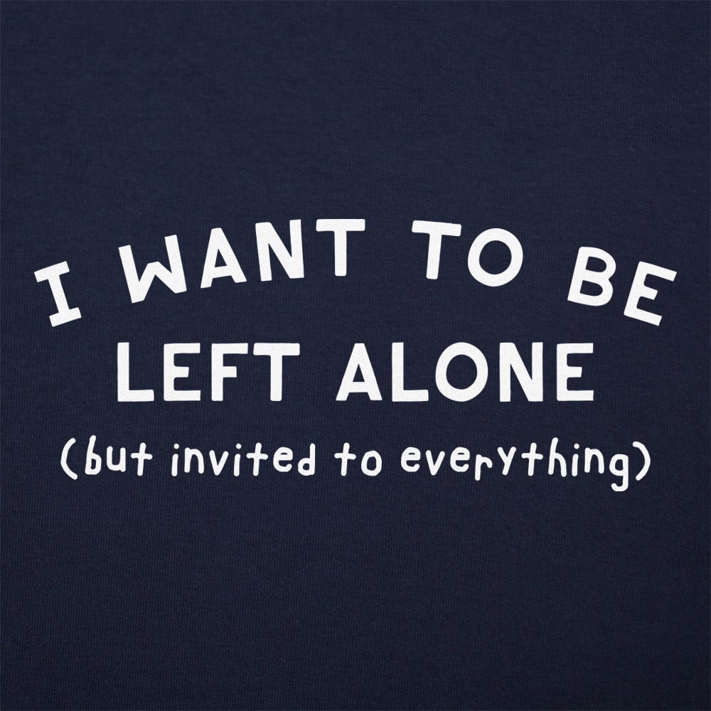 Left Alone - 6DollarShirts