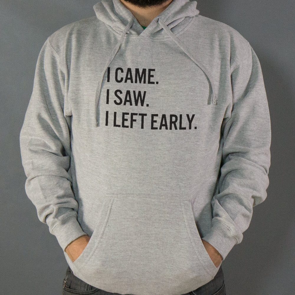 Left Early - 6DollarShirts