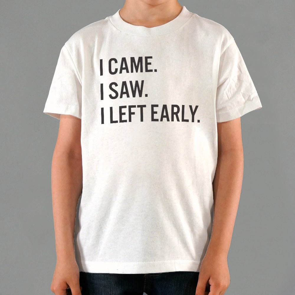 Left Early - 6DollarShirts