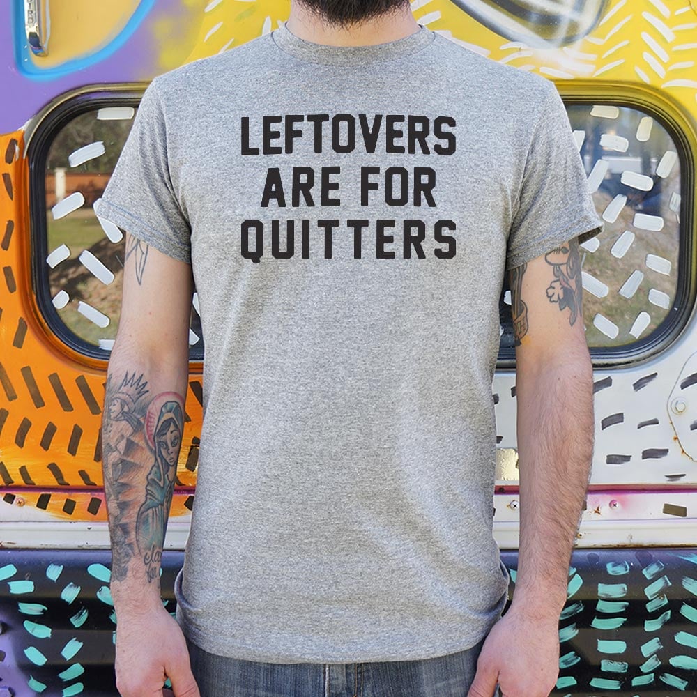 Leftovers - 6DollarShirts