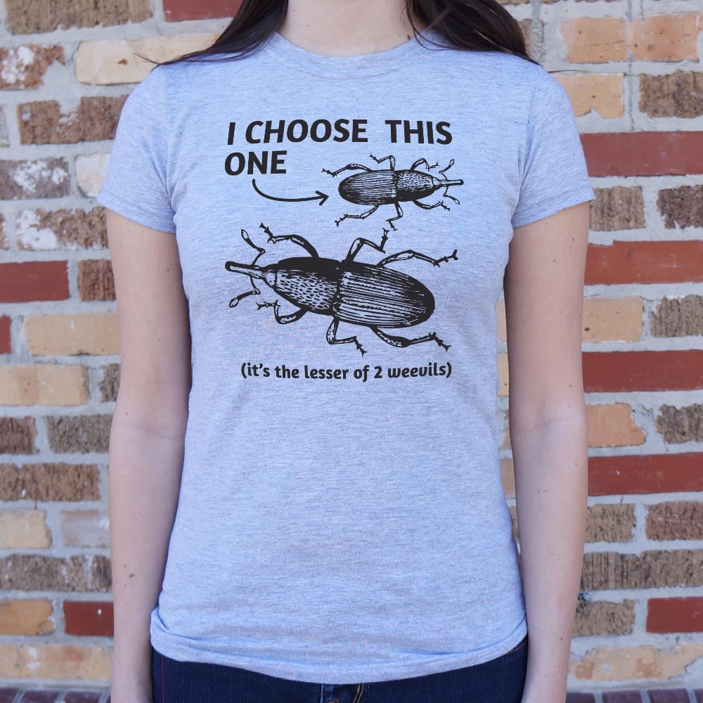 Lesser of 2 Weevils - 6DollarShirts