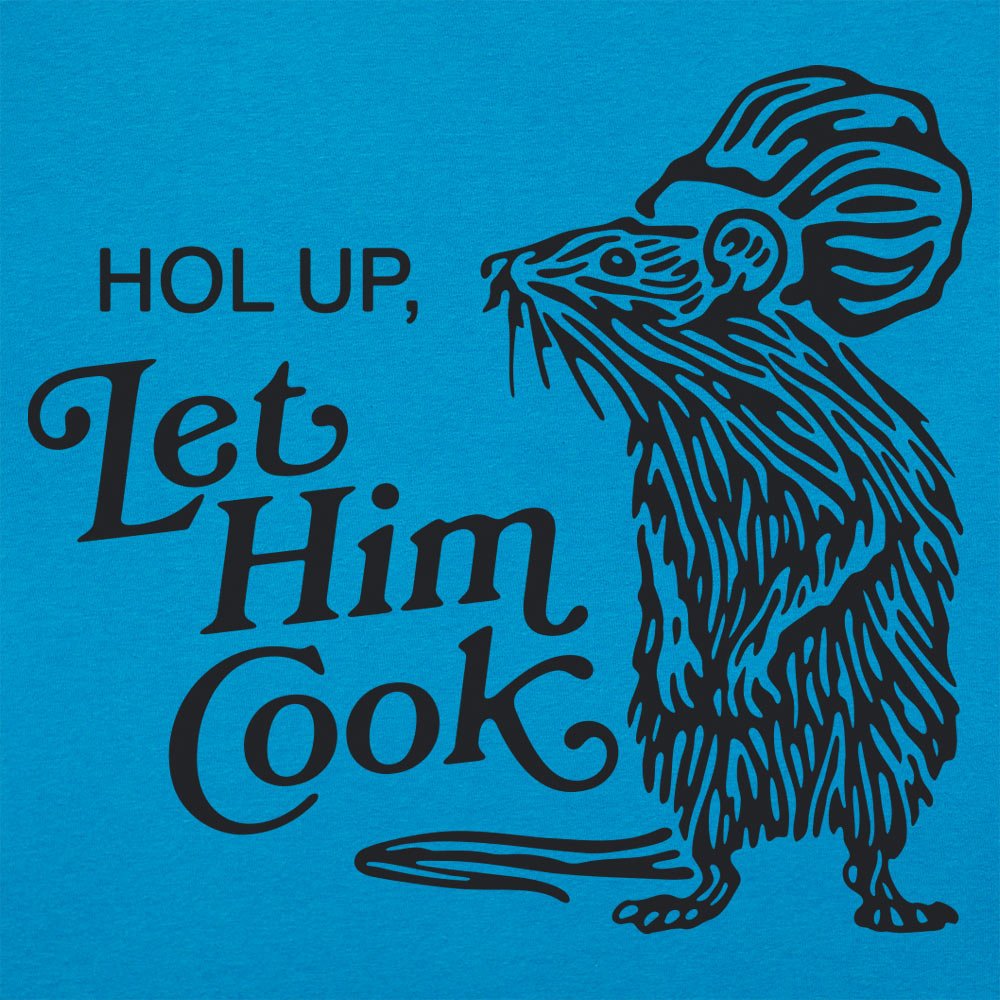 Let Him Cook - 6DollarShirts