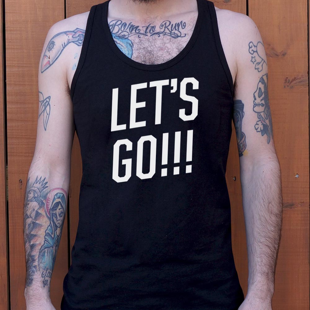 Let's Go! - 6DollarShirts