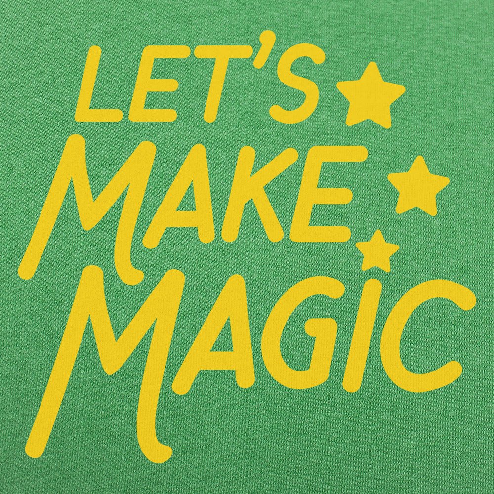 Let's Make Magic - 6DollarShirts