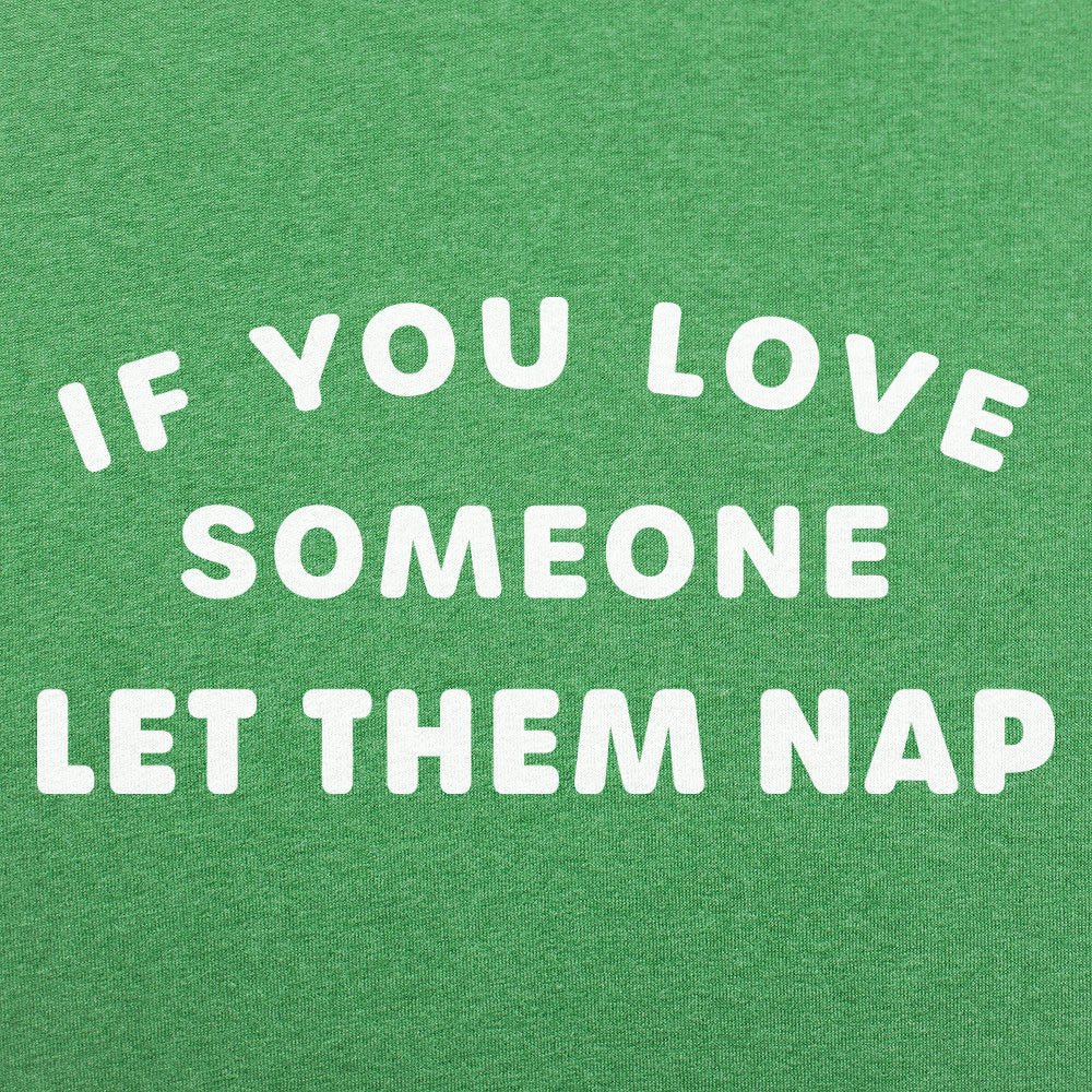 Let Them Nap - 6DollarShirts