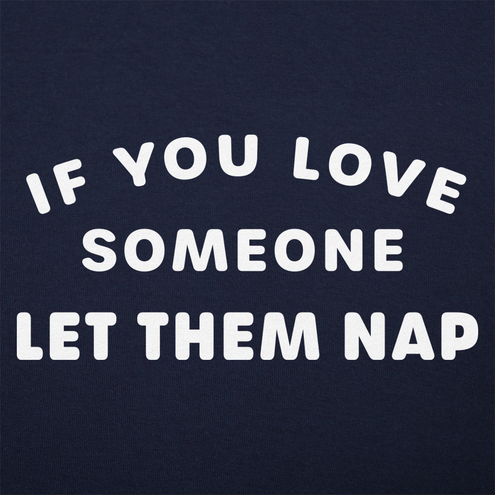 Let Them Nap - 6DollarShirts