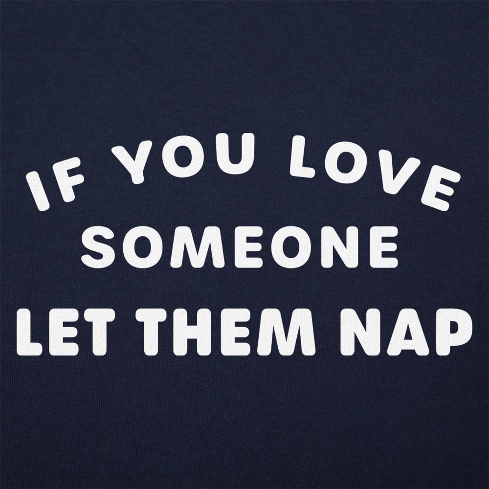 Let Them Nap - 6DollarShirts