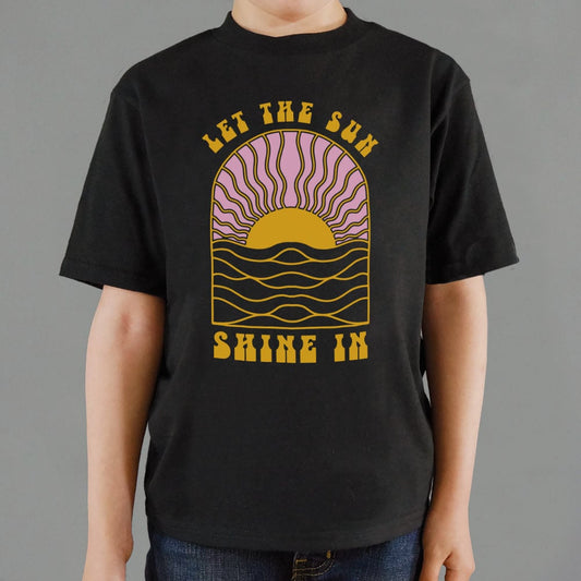 Let The Sun Shine In - 6DollarShirts