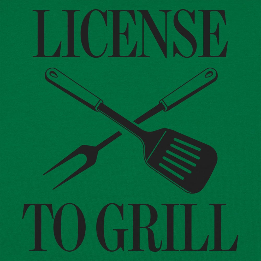 License To Grill - 6DollarShirts